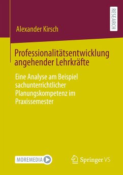 Professionalitätsentwicklung angehender Lehrkräfte - Kirsch, Alexander