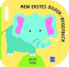 Mein erstes Bilder-Buggybuch - Wilde Tiere