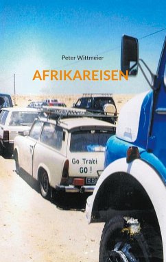 Afrikareisen - Wittmeier, Peter