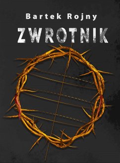 Zwrotnik (eBook, ePUB) - Rojny, Bartek