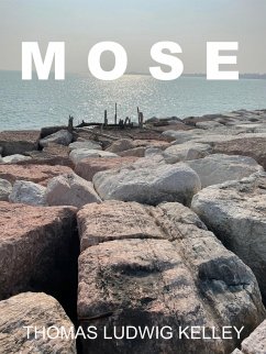 MOSE (eBook, ePUB) - Ludwig-Kelley, Thomas