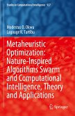 Metaheuristic Optimization: Nature-Inspired Algorithms Swarm and Computational Intelligence, Theory and Applications