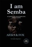 I am Semba I am Semba