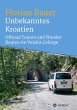 Unbekanntes Kroatien - Bild 1