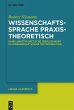 Wissenschaftssprache praxistheoretisch - Bild 1
