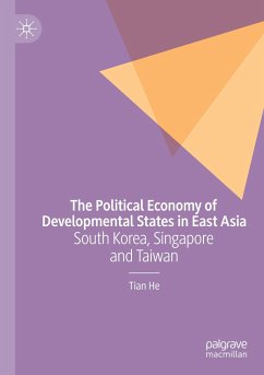 The Political Economy of Developmental States in East Asia - He, Tian