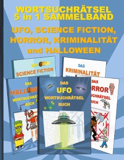 WORTSUCHRÄTSEL 5 in 1 SAMMELBAND UFO, SCIENCE FICTION, HORROR, KRIMINALITÄT und HALLOWEEN - Gagg, Brian