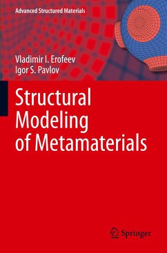 Structural Modeling of Metamaterials - Erofeev, Vladimir I.;Pavlov, Igor S.