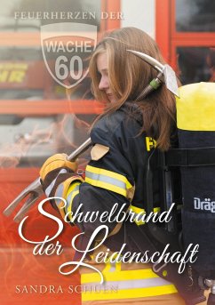 Schwelbrand der Leidenschaft - Schüen, Sandra