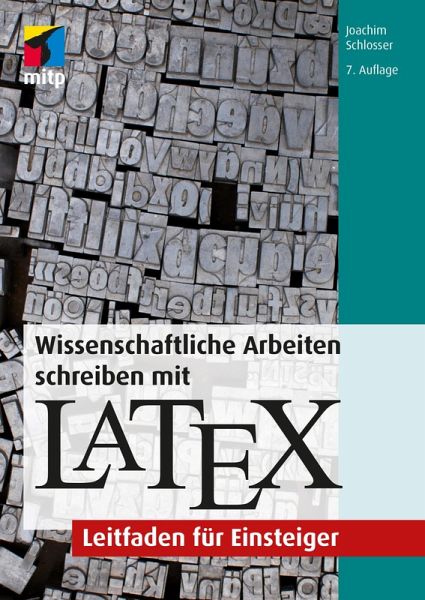 Wissenschaftliche Arbeiten schreiben mit LaTeX (eBook, ePUB) Wissenschaftliche Arbeiten schreiben mit LaTeX (eBook, ePUB)