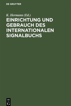 Einrichtung und Gebrauch des Internationalen Signalbuchs