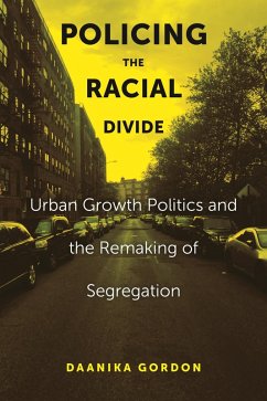 Policing the Racial Divide (eBook, PDF) - Gordon, Daanika