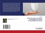 Basic Security and Safety Knowledge for Teens, Young Adults & Parents