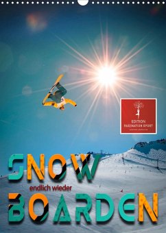 Endlich wieder Snowboarden (Wandkalender 2021 DIN A3 hoch) - Roder, Peter