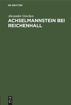 Achselmannstein bei Reichenhall - Göschen, Alexander