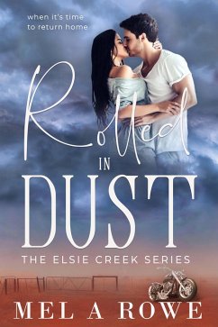 Rolled in Dust (Elsie Creek Series, #6) (eBook, ePUB) - Rowe, Mel A