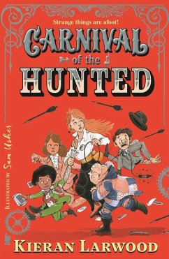 Carnival of the Hunted (eBook, ePUB) - Larwood, Kieran