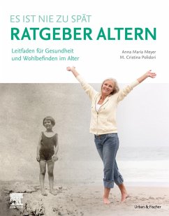 Ratgeber Altern (eBook, ePUB) - Meyer, Anna Maria; Polidori, Maria Cristina