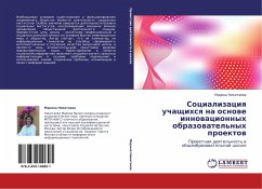 Cover Socializaciq uchaschihsq na osnowe innowacionnyh obrazowatel'nyh proektow