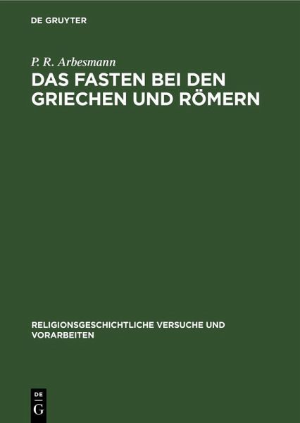 Das Fasten bei den Griechen und Römern