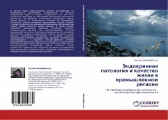 Jendokrinnaq patologiq i kachestwo zhizni w promyshlennom regione - Nizowibat'ko, Oxana