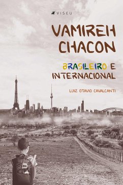 Vamireh Chacon Brasileiro e Internacional (eBook, ePUB) - Cavalcanti, Luiz Otavio