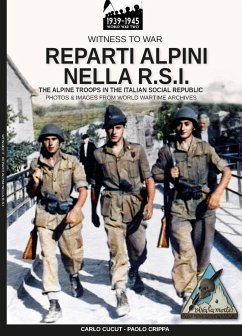 Reparti alpini nella R.S.I. - Cucut, Carlo; Crippa, Paolo