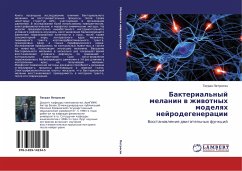 Cover Bakterial'nyj melanin w zhiwotnyh modelqh nejrodegeneracii