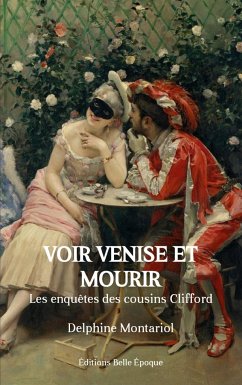 Voir Venise et mourir - Montariol, Delphine