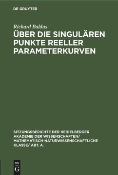 Über die singulären Punkte reeller Parameterkurven - Baldus, Richard