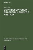 De Philosophorum Graecorum Silentio Mystico