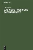 Das neue russische Patentgesetz