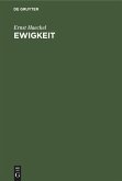 Ewigkeit Ewigkeit