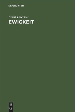 Ewigkeit - Haeckel, Ernst