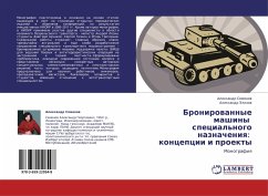 Bronirowannye mashiny special'nogo naznacheniq: koncepcii i proekty - Semönow, Alexandr; Jelizow, Alexandr
