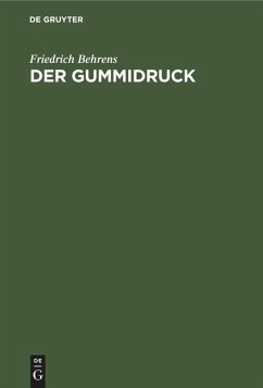 Der Gummidruck - Behrens, Friedrich