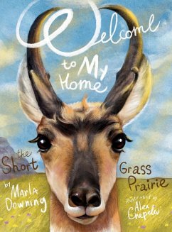 Welcome To My Home The Short Grass Prairie - Downing, Marla