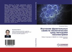 Izuchenie fraktal'nyh swojstw geologicheskih sred metodami geoälektriki - Lübchich, Vladimir