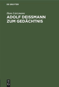 Adolf Deißmann zum Gedächtnis - Lietzmann, Hans