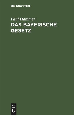 Das bayerische Gesetz - Hammer, Paul