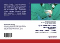 Prognozirowanie i profilaktika razwitiq wnutribrüshnyh spaek - Lawreshin, Petr Mihajlowich; Gobedzhishwili, Vahtang Vladimirowich; Kelassow, Iraklij Georgiewich