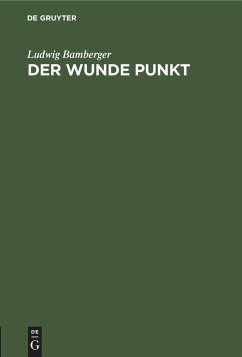 Der wunde Punkt - Bamberger, Ludwig