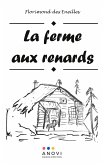 La ferme aux renards