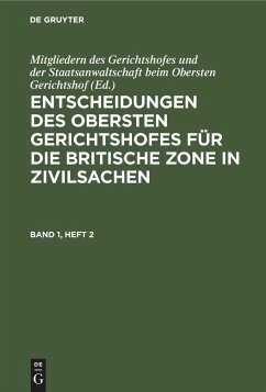 Entscheidungen des Obersten Gerichtshofes für die Britische Zone in Zivilsachen. Band 1, Heft 2