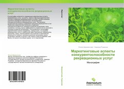 Marketingowye aspekty konkurentosposobnosti rekreacionnyh uslug - Sheremet'ewa, Elena; Rudakowa, Nadezhda