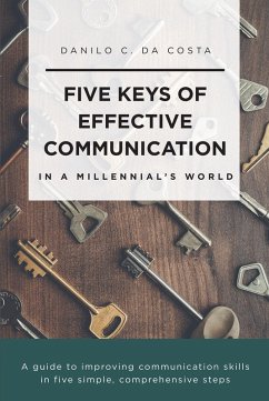Cover Five Keys of Effective Communication in a Millennial'sWorld (eBook, ePUB)