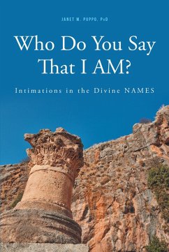 Who Do You Say That I AM?: (eBook, ePUB) - Puppo, Janet M.