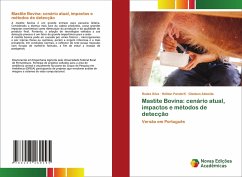 Mastite Bovina: cenário atual, impactos e métodos de detecção - Silva, Rodes;Pandorfi, Héliton;Almeida, Gledson