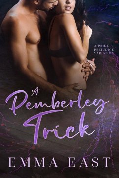 A Pemberley Trick: A Pride & Prejudice Variation (eBook, ePUB) - East, Emma