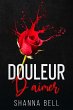 Douleur d'aimer (L'Amour à vif, #0.5)... - Bild 1